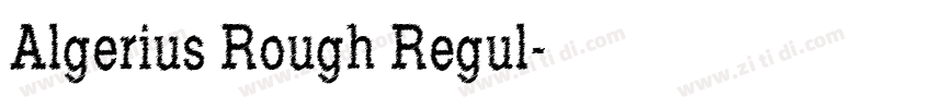 Algerius Rough Regul字体转换